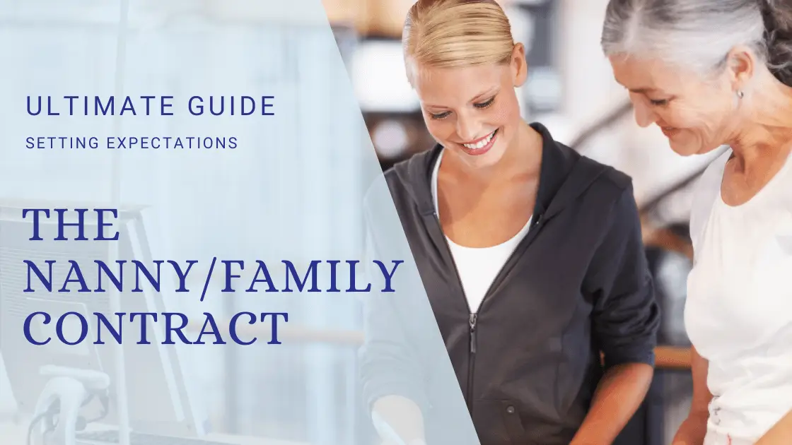 How to make a nanny contract. The Family Nanny Work Agreement.